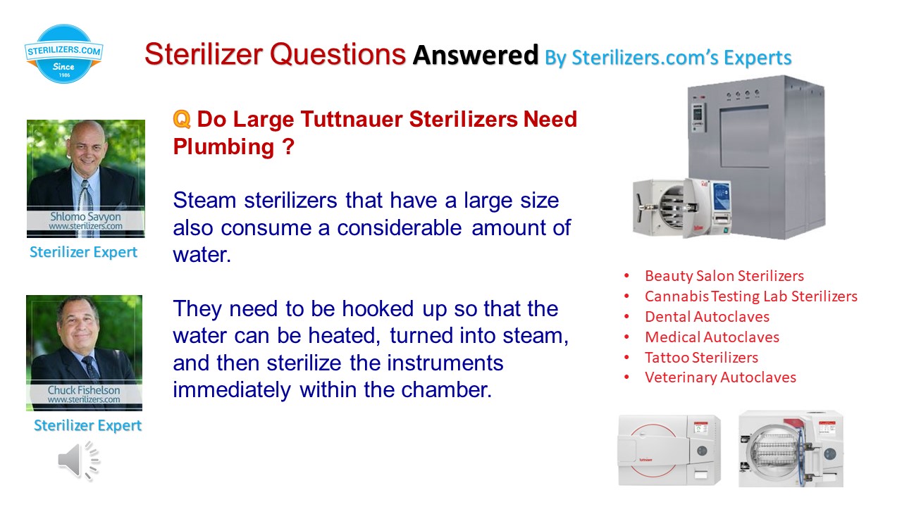 Do Large Tuttnauer Sterilizers Need Plumbing